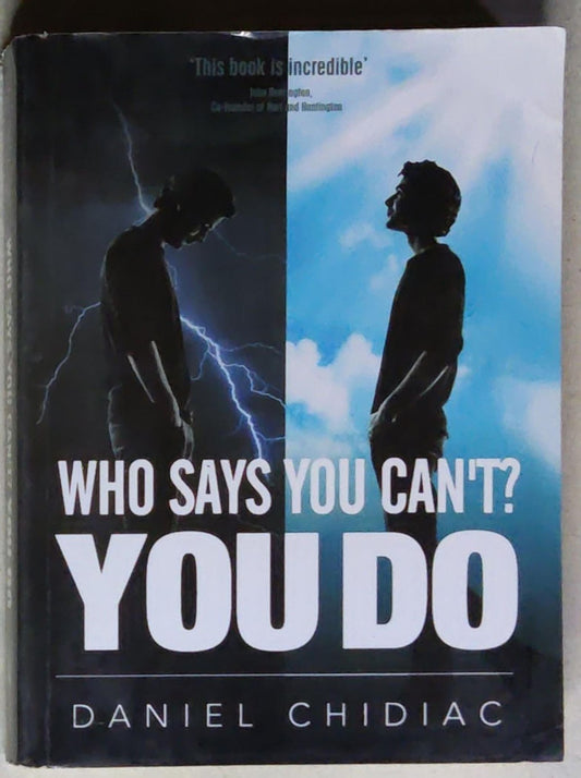 Who Says You Can't? You Do