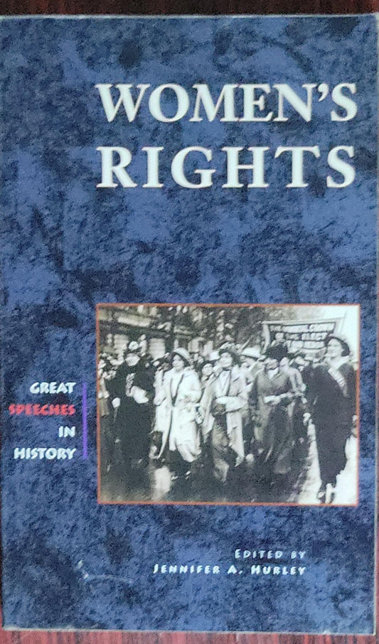 WOMEN'S RIGHTS: GREAT SPEECHES IN HISTORY