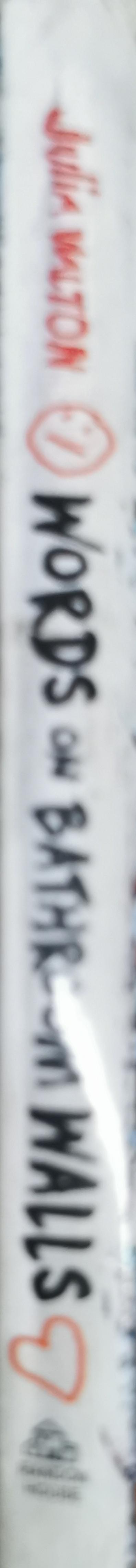 Words on Bathroom Walls By Julia Walton