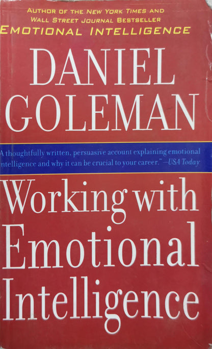 Working with Emotional Intelligence By Daniel Goleman