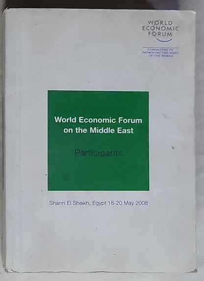 World Economic Forum on the Middle East 2008: Learning from the Future