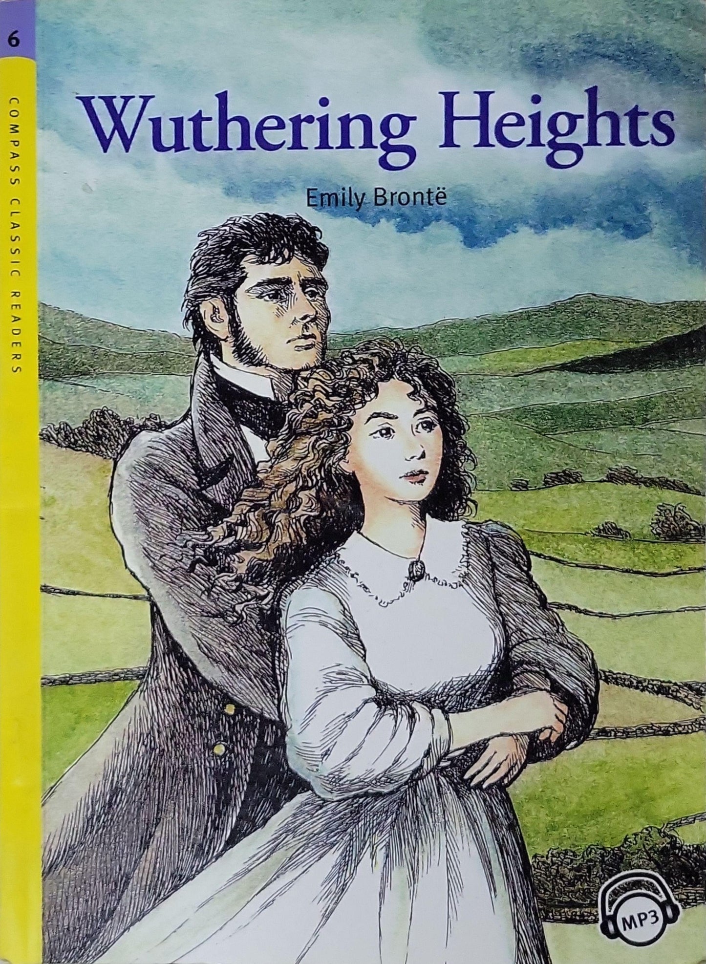 Wuthering Heights: Compass Classic Readers Level 6 By Emily Brontë