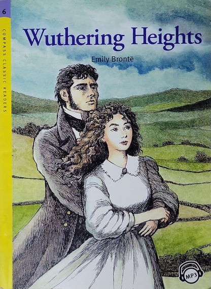 Wuthering Heights: Compass Classic Readers Level 6 By Emily Brontë