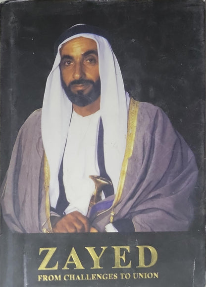 Zayed: From Challenges to Union