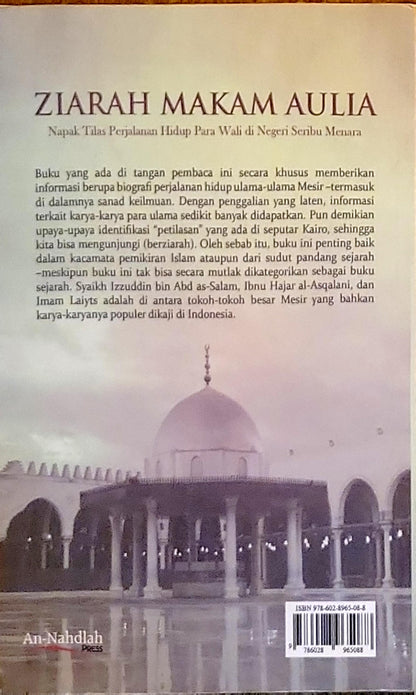 ZIARAH MAKAM AULIYA: Napak Tilas Perjalanan Hidup Para Wali di Negeri Seribu Menara